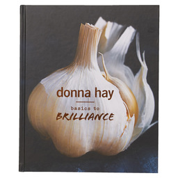 Donna hay, basics to brilliance