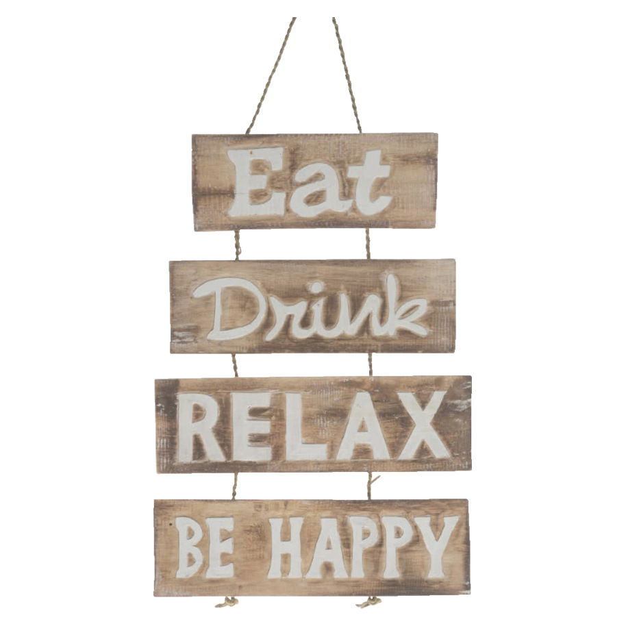 TEKSTBORD EAT-DRINK-RELAX-BE HAPPY