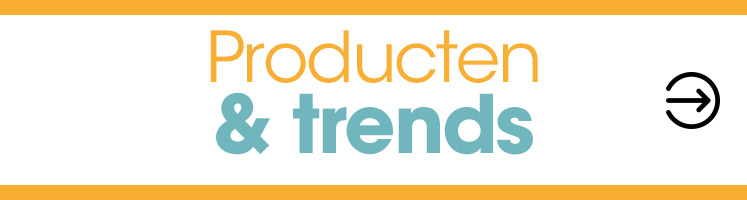 Producten & trends